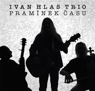 Pramínek času - Ivan Hlas