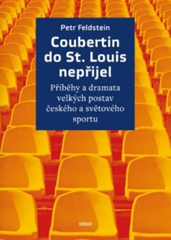 Coubertin do St. Louis nepřijel koupíte na Kosmas.cz