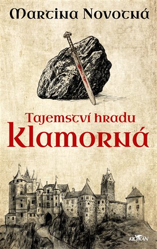 Tajemství hradu Klamorná - Martina Novotná