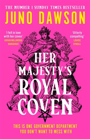 Her Majesty&quot;s Royal Coven - Juno Dawsonová