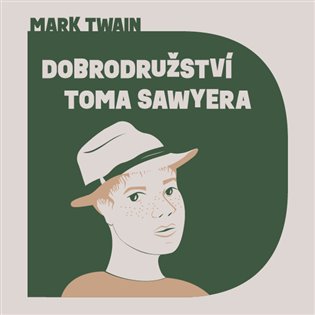 Dobrodružství Toma Sawyera, mp3 - Mark Twain