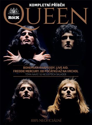 Queen – Kompletní příběh - kol.