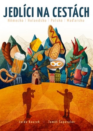 Jedlíci na cestách - Jarda Bouzek, Tomáš Šapovalov