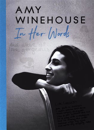 Amy Winehouse – In Her Words - Amy Winehouse