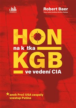 Hon na krtka KGB ve vedení CIA koupíte na Kosmas.cz