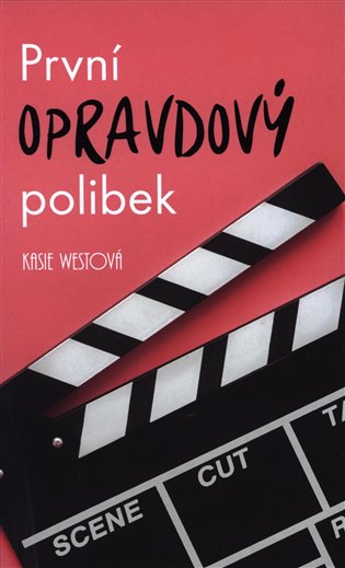 První opravdový polibek - Kasie Westová