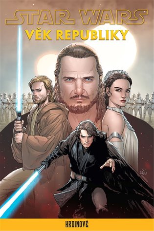Star Wars - Věk Republiky: Hrdinové - kolektiv