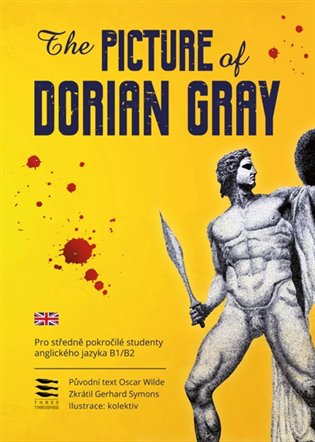 Kniha The Picture of Dorian Gray / Pro středně pokročilé studenty anglického jazyka B1/B2