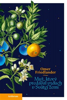 Muž, ktorý predával vzduch v svätej zemi koupíte na Kosmas.cz