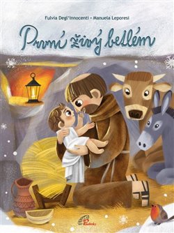 Kniha První živý betlém