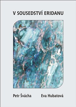 V sousedství Eridanu koupíte na Kosmas.cz