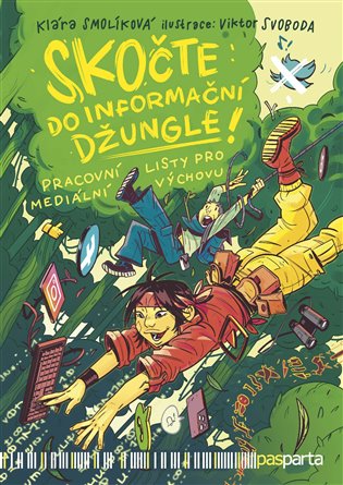 Skočte do informační džungle - Klára Smolíková