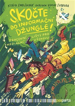 Kniha Skočte do informační džungle