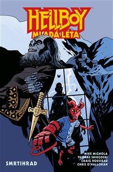 Hellboy: Mladá léta - Smrtihrad