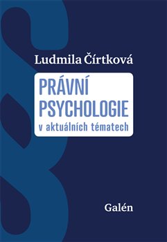 Právní psychologie v aktuálních tématech koupíte na Kosmas.cz