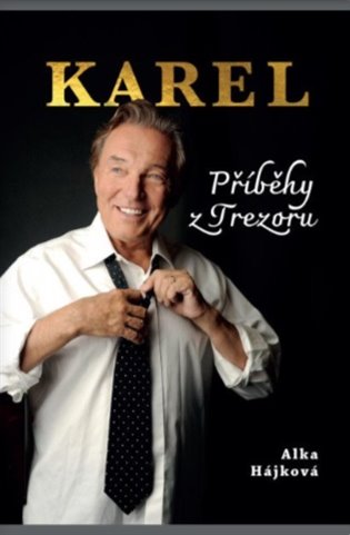 Karel - Příběhy z trezoru - Alka Hájková
