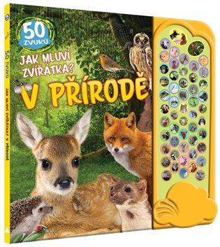 Jak mluví zvířátka? V přírodě - 50 zvuků - 