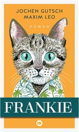 Frankie - Jochen Gutsch, Maxim Leo