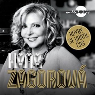 Hana Zagorová: Kdyby se vrátil čas LP - Hana Zagorová
