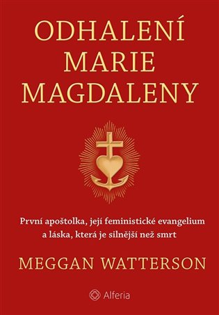 Odhalení Marie Magdaleny - Meggan Watterson