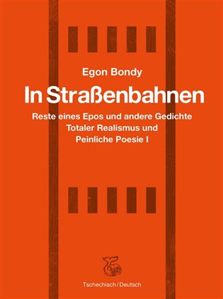 In Strassenbahnen - Egon Bondy