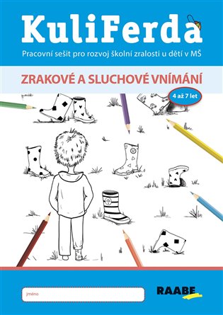 KuliFerda - Zrakové a sluchové vnímání - Jana Pechancová, Hana Nádvorníková, Noemi Keřkovská, Kristýna Krejčová