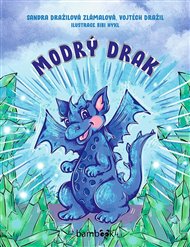 Modrý drak - Vojtěch Dražil, Sandra Dražilová-Zlámalová