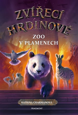 Zvířecí hrdinové – Zoo v plamenech - Katrina Charmanová