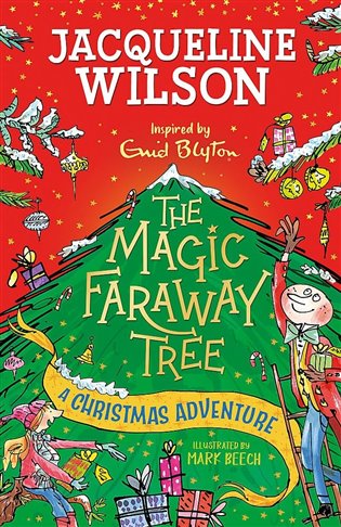 Magic Faraway Tree: A Christmas Adventure - Jacqueline Wilsonová