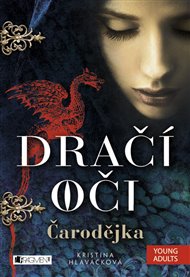 Dračí oči – Čarodějka - Kristina Hlaváčková