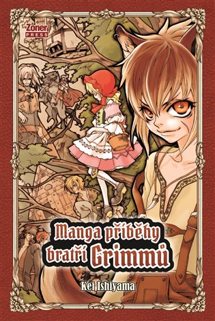 Manga příběhy bratří Grimmů - Kei Ishiyama