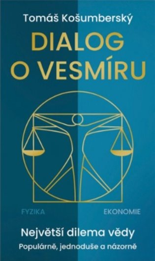 Dialog o vesmíru - Tomáš Košumberský