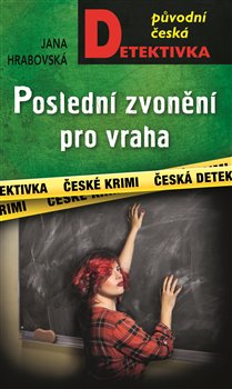 Kniha Poslední zvonění pro vraha