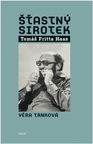 Šťastný sirotek - Věra Trnková