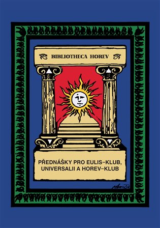 Přednášky pro Eulis-klub, Universalii a Horev-klub - Pierre de Lasenic
