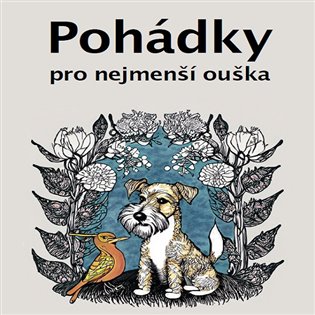 České pohádky pro nejmenší ouška, mp3 - František Bartoš, Božena Němcová, Karel Čapek, J.B. Malý