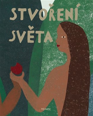 Stvoření světa - Iva Pecháčková