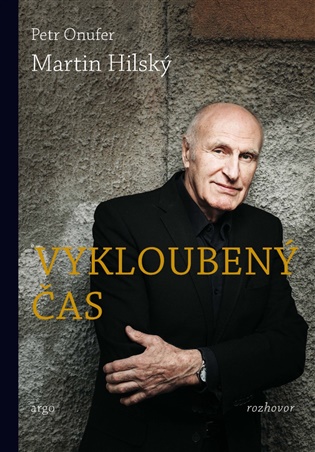 Vykloubený čas - Martin Hilský, Petr Onufer