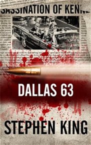 Dallas 63 - Stephen King