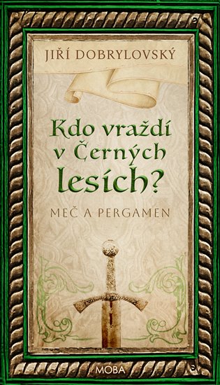 Kdo vraždí v Černých lesích? - Jiří Dobrylovský