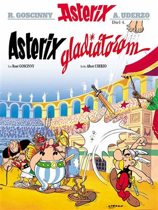 Asterix (04.) - Asterix gladiátorem - René Goscinny
