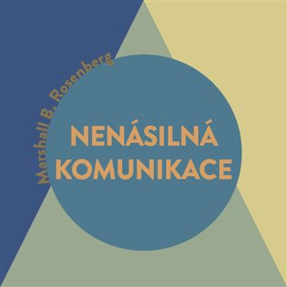 Nenásilná komunikace, mp3 - Marshall B. Rosenberg