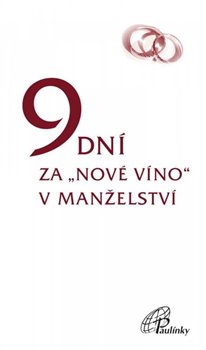 Kniha 9 dní za „nové víno“v manželství