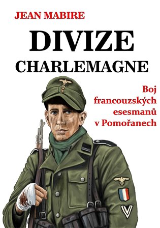 Divize Charlemagne - Jean Mabire