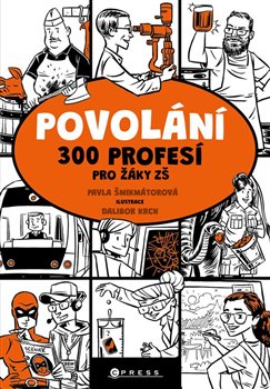 Povolání - 300 profesí pro žáky ZŠ koupíte na Kosmas.cz