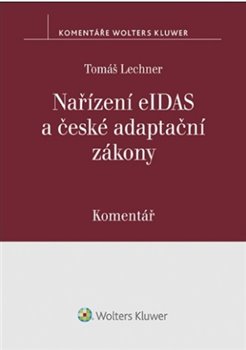 Nařízení eIDAS a české adaptační zákony koupíte na Kosmas.cz