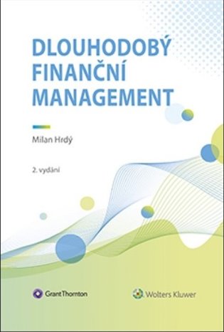 Dlouhodobý finanční management - Milan Hrdý
