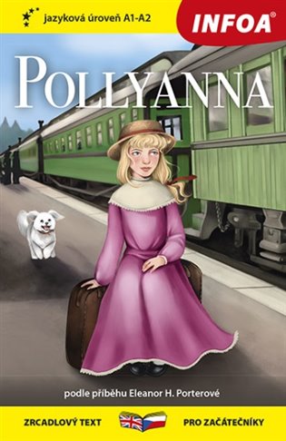 Pollyanna (A1 - A2) - Četba pro začátečníky - Eleanor H. Porterová