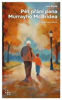 Pět přání pana Murrayho McBridea koupíte na Kosmas.cz