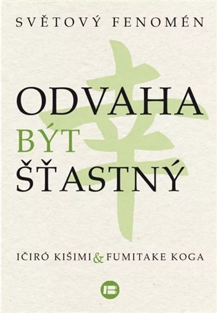 Odvaha být šťastný